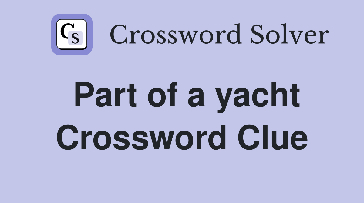 yacht crossword clue 6 letters